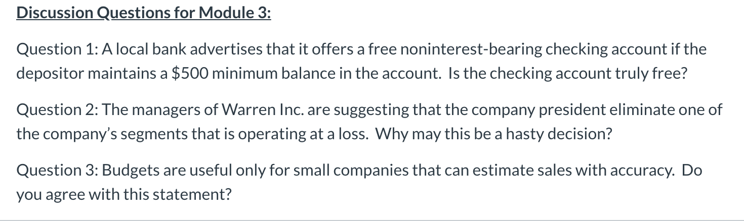 Discussion Questions for Module 3: Question 1: A local bank advertises