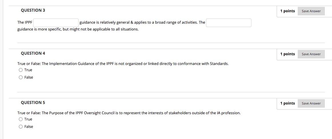QUESTION 3 1 points Save Answer The IPPE guidance is relatively