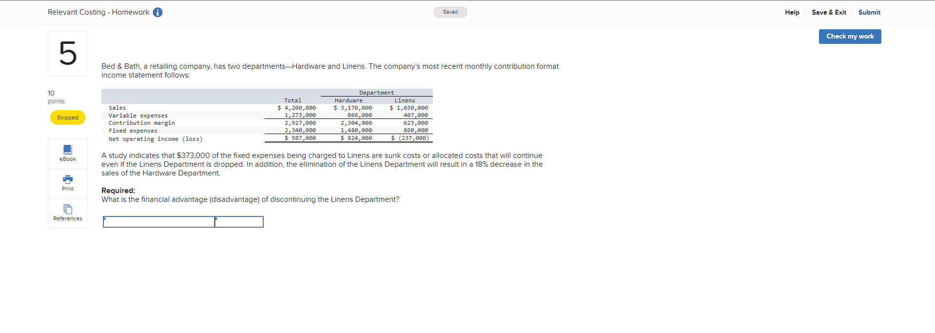  Relevant Costing - Homework A Saved Help Save & Exit Submit