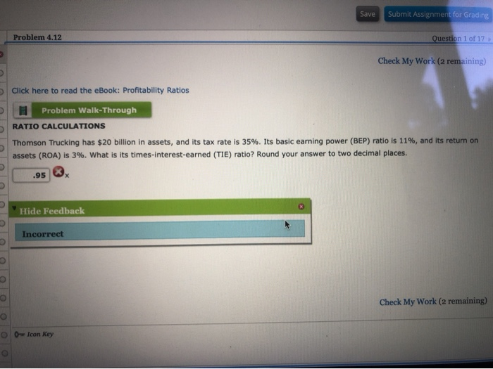  Save Submit Assignment for Grading Problem 4.12 Question 1 of 17