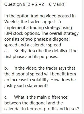  Question 9 [2 + 2 +2 = 6 Marks] In the