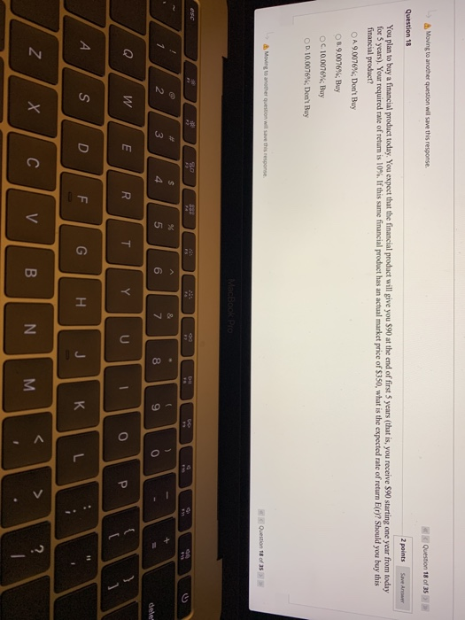  Moving to another question will save this response. Question 18 of