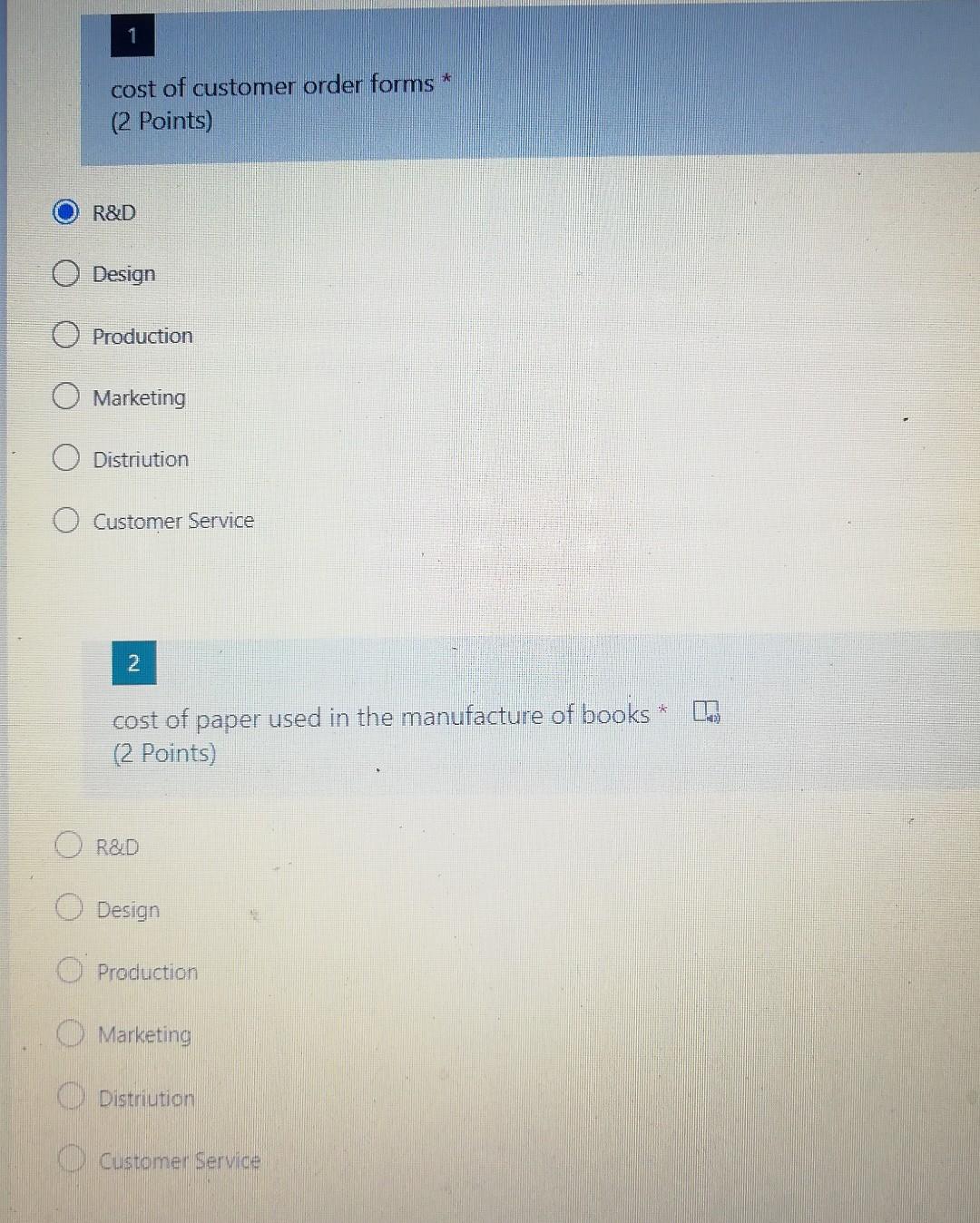 1 cost of customer order forms * (2 Points) R&D Design
