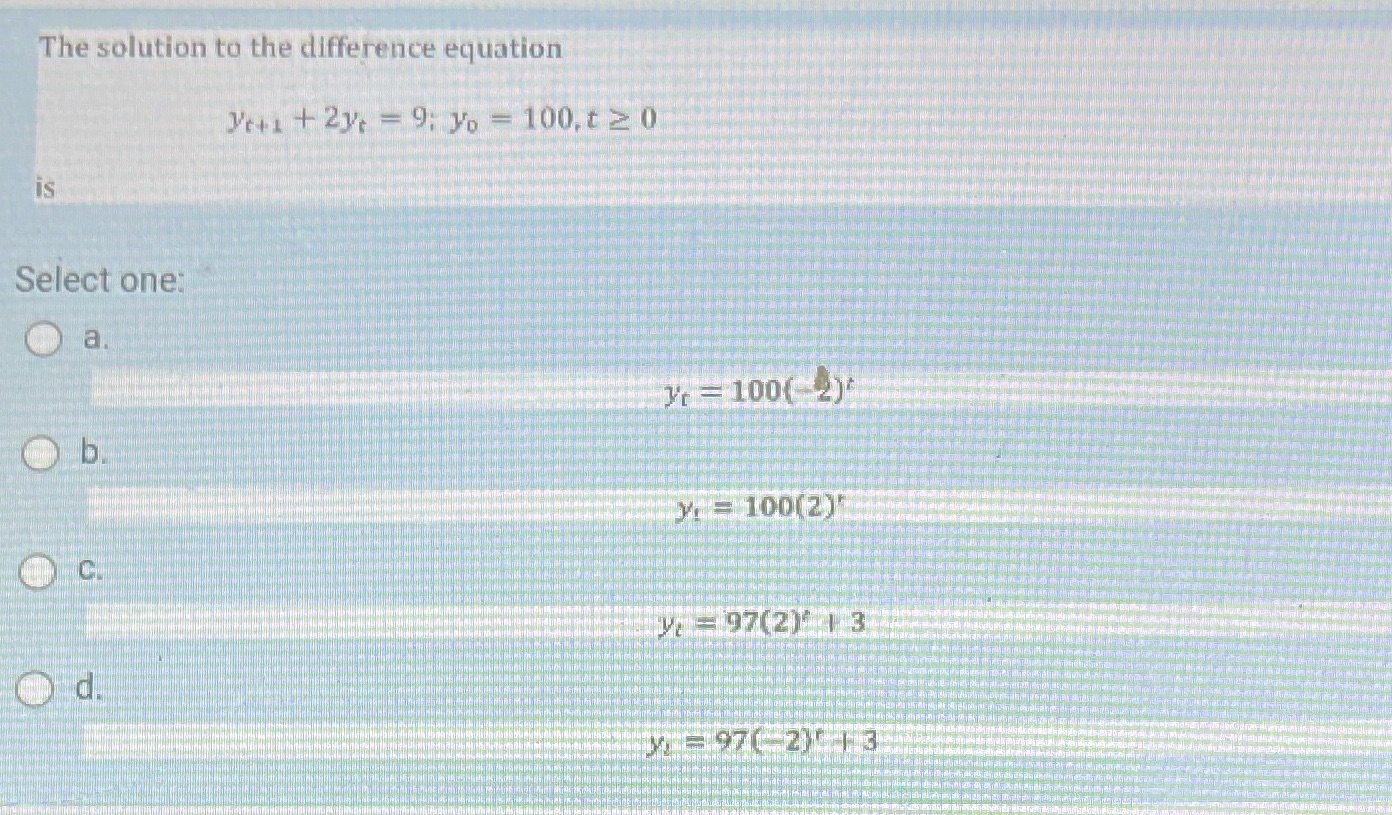  The solution to the difference equation Ve+1 + 2y: -9: 30