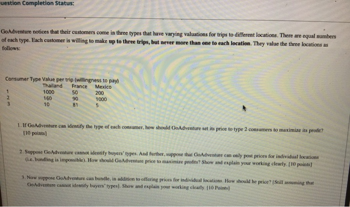  Please help answer part 1,2,3 uestion Completion Status: GoAdventure notices that