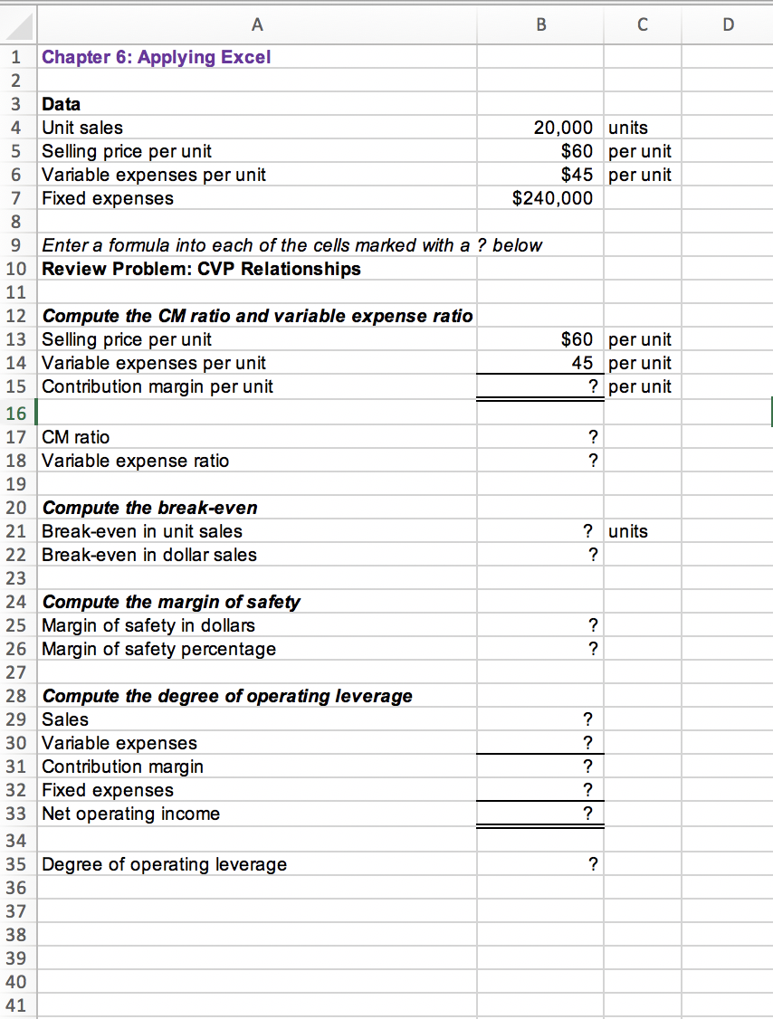 Please help me fill in the cells with question marks A B