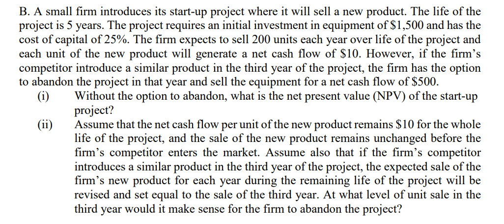  B. A small firm introduces its start-up project where it will