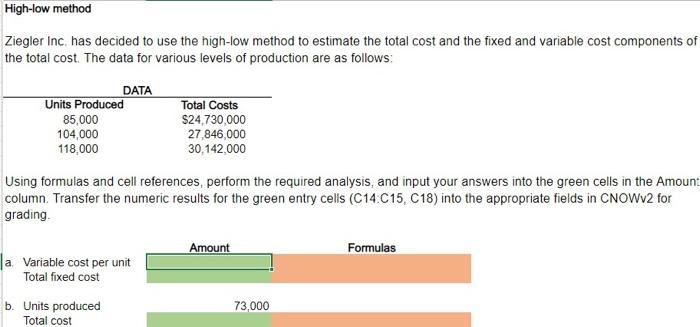 the high-low method to estimate the total cost and the fixed and
