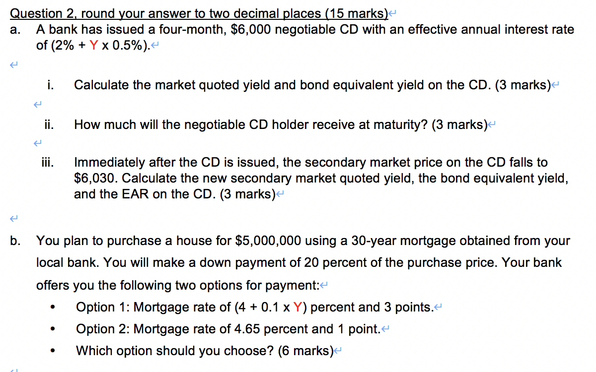 y=4 Question 2, round your answer to two decimal places (15 marks)