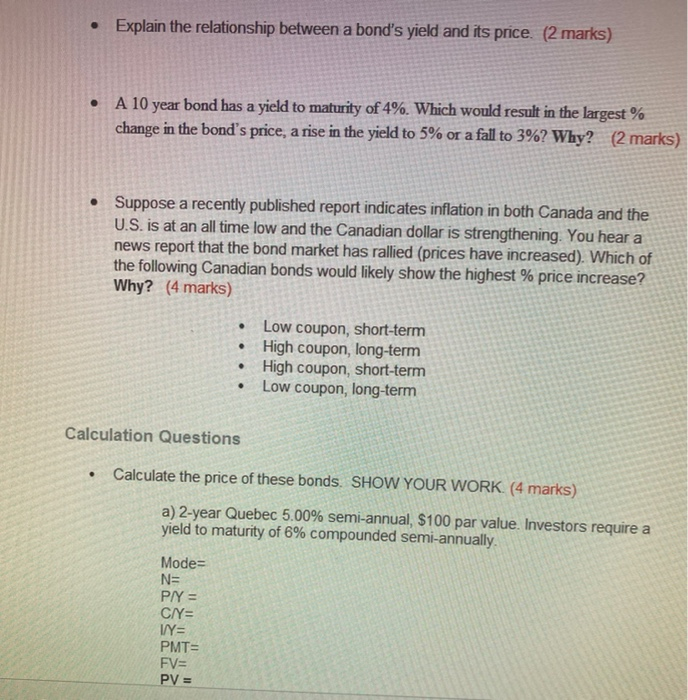 Explain the relationship between a bond's yield and its price. (2