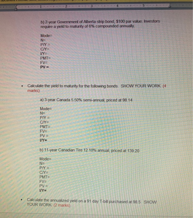 marks) A 10 year bond has a yield to maturity of 4%.