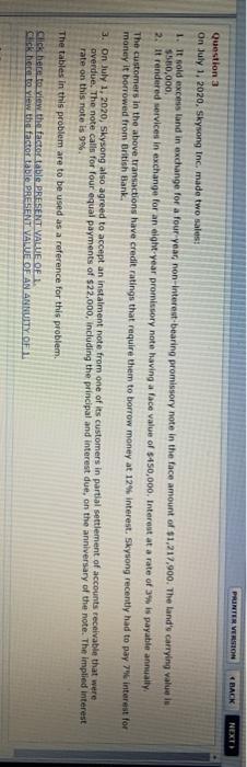  PRINTER VERSION BACK NEXT Question 3 On July 1, 2020, Skysong
