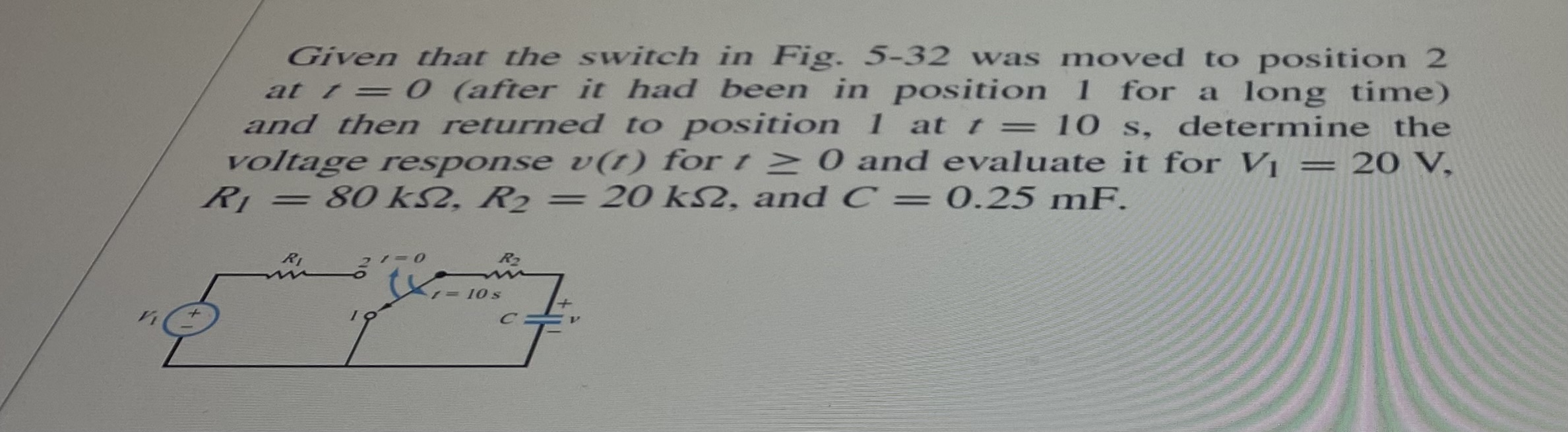 Plz help Given that the switch in Fig. 5-32 was moved to