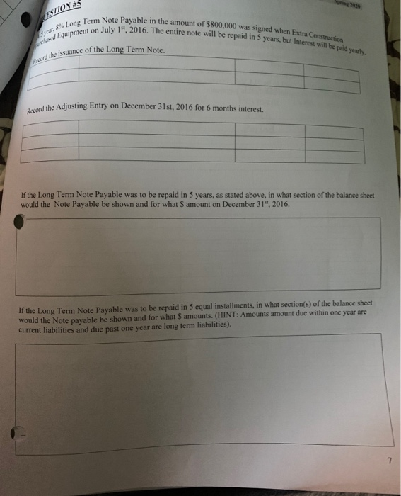  STIOV #5 8 Long Term Note Equipment on July 1 Note