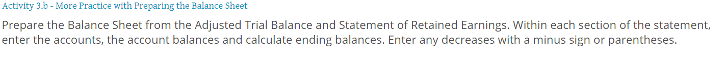 Activity 3.b - More Practice with Preparing the Balance Sheet Prepare