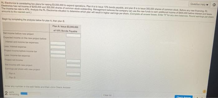 please do entire question thank you Question RL Electronics is considering two