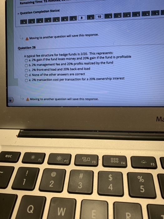  Remaining Time: 15 Question Completion Status: 160 10 L Moving to