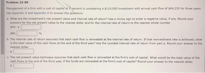  appendix a & d respectively Problem 22-09 Management of a firm