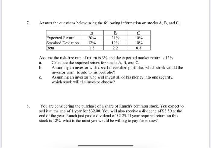  7. Answer the questions below using the following information on stocks
