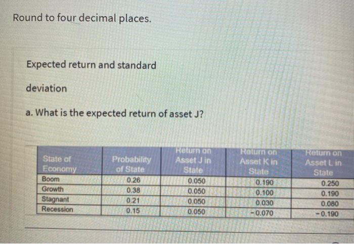  Round to four decimal places. Expected return and standard deviation a.