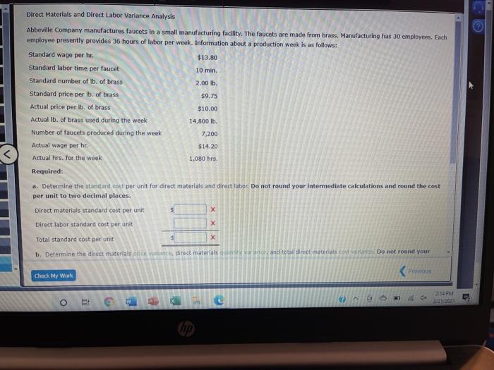  Direct Materials and Direct Labor Variance Analysis Abbeville Company manufactures faucets