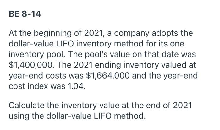 inventory. Inventory at January 1, 2021, was $500,000 (20,000 units at $25