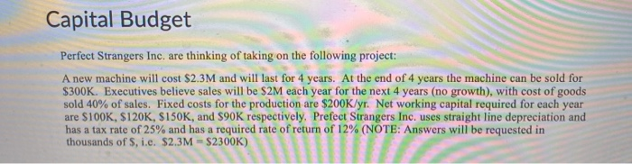 1? (in thousands) Your Answer: 2: 12 13 Answer Capital Budget Perfect