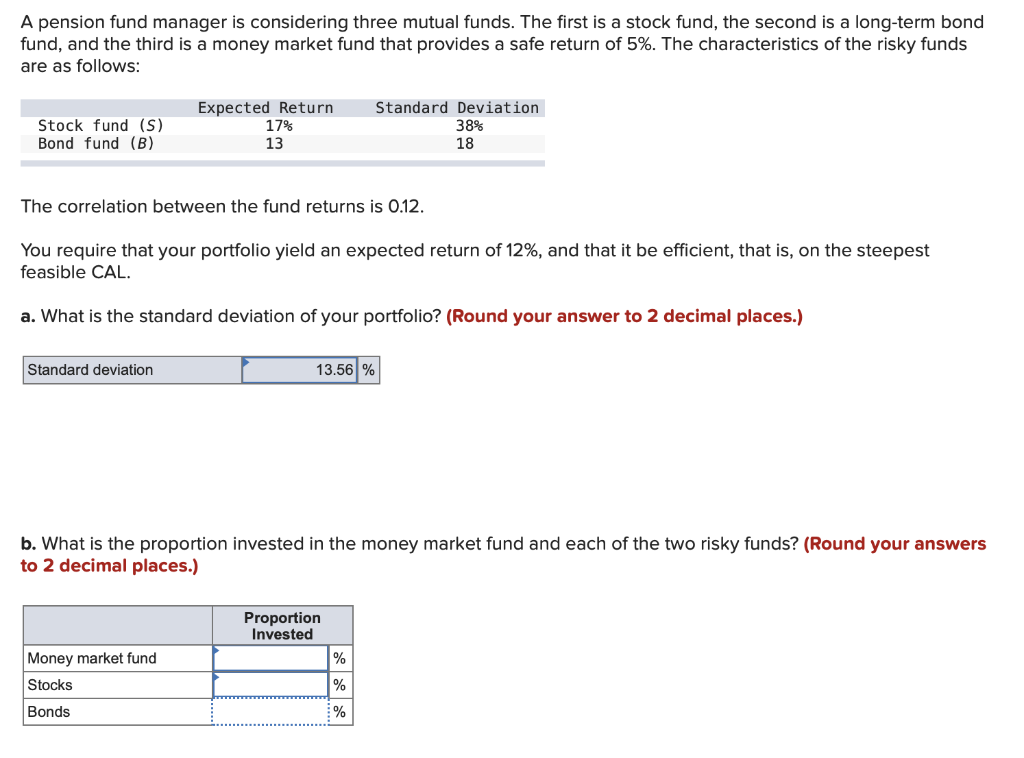 Part A is correct, Please help with part B. A pension fund