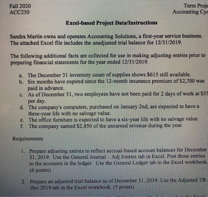  Fall 2020 ACC250 Term Proje Accounting Cyc Excel-based Project Data/Instructions Sandra