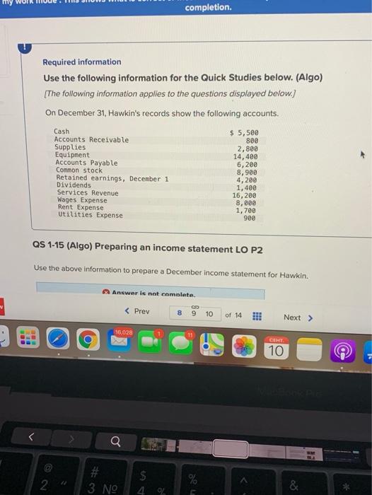  completion. Required information Use the following information for the Quick Studies