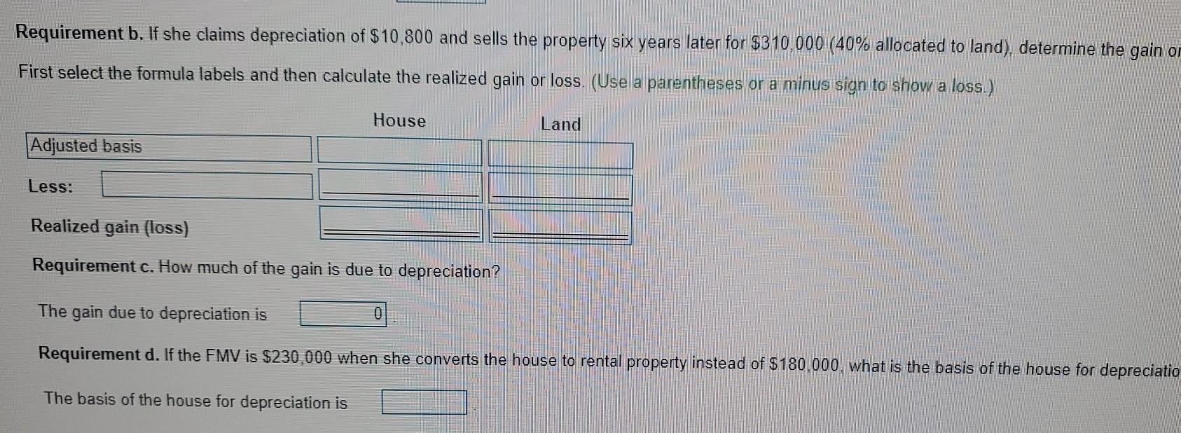Submit test Taylor owns a house that she has been living in
