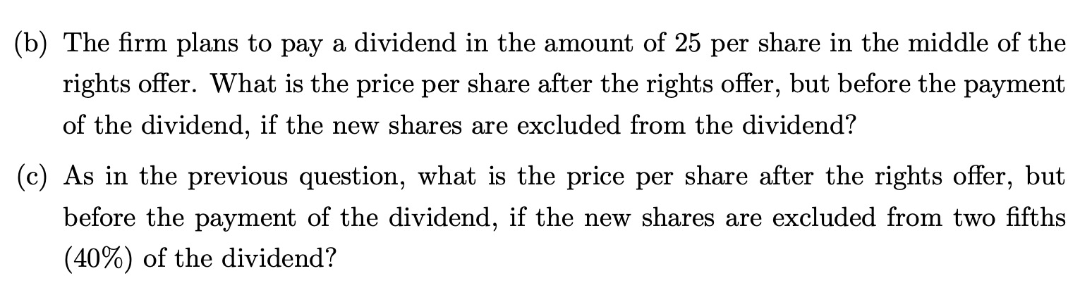 rights offer of one new share for three old shares at an