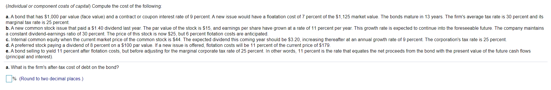 Please explain. Thank you very much! (Individual or component costs of capital)