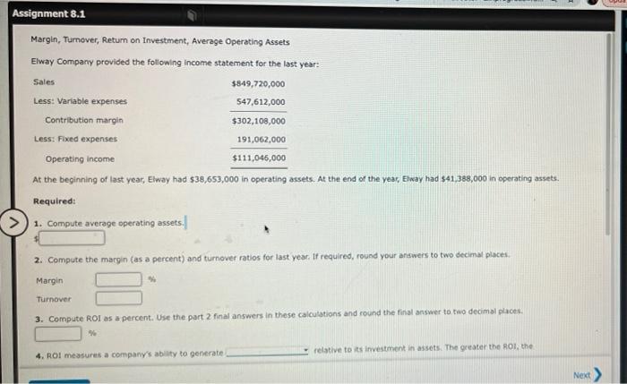  Assignment 8.1 Margin, Turnover, Return on Investment, Average Operating Assets Elway