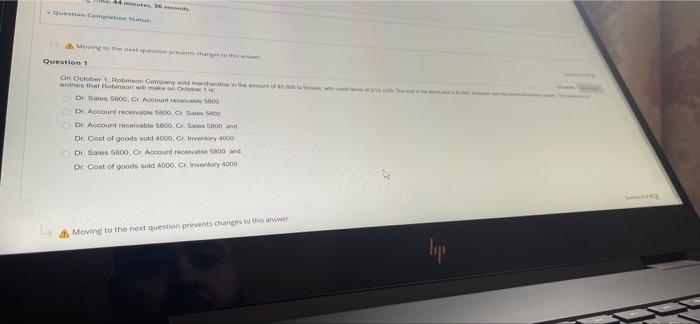  4. Question 1 On October, Robinson Comment ons that will be