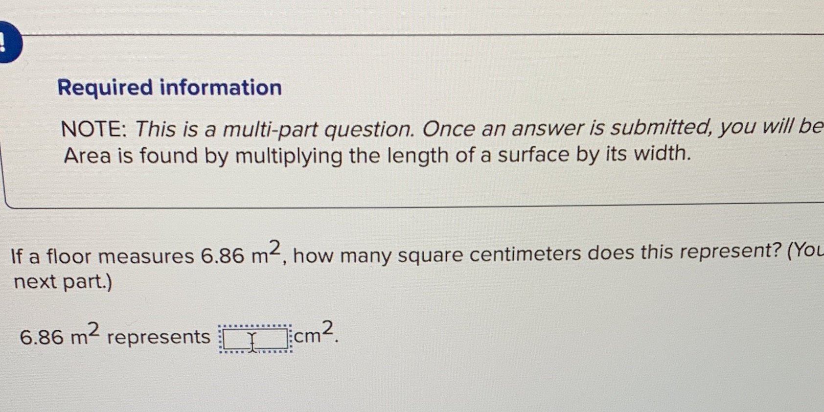 Help!!! what is the answer? Required information NOTE: This is a multi-part