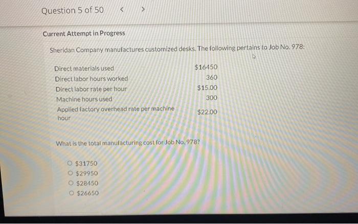 5 > Question 5 of 50 Current Attempt in Progress Sheridan Company