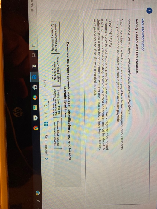  Required information Testing Subsequent Disbursements Read the overview below and complete