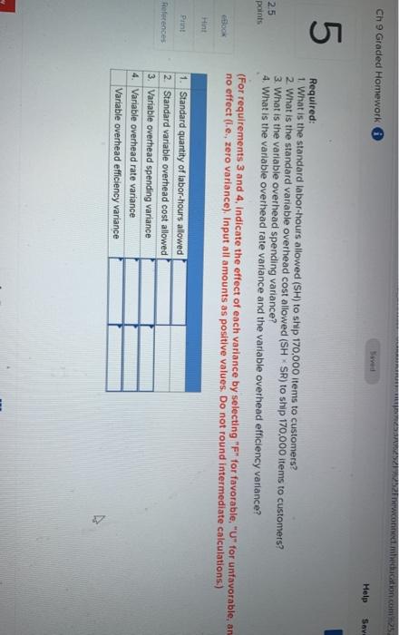 Variances (LO9-6) Home Print Logistics Solutions provides order Fulfillment services for dot.com