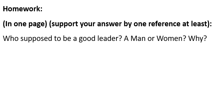  Homework: (In one page) (support your answer by one reference at