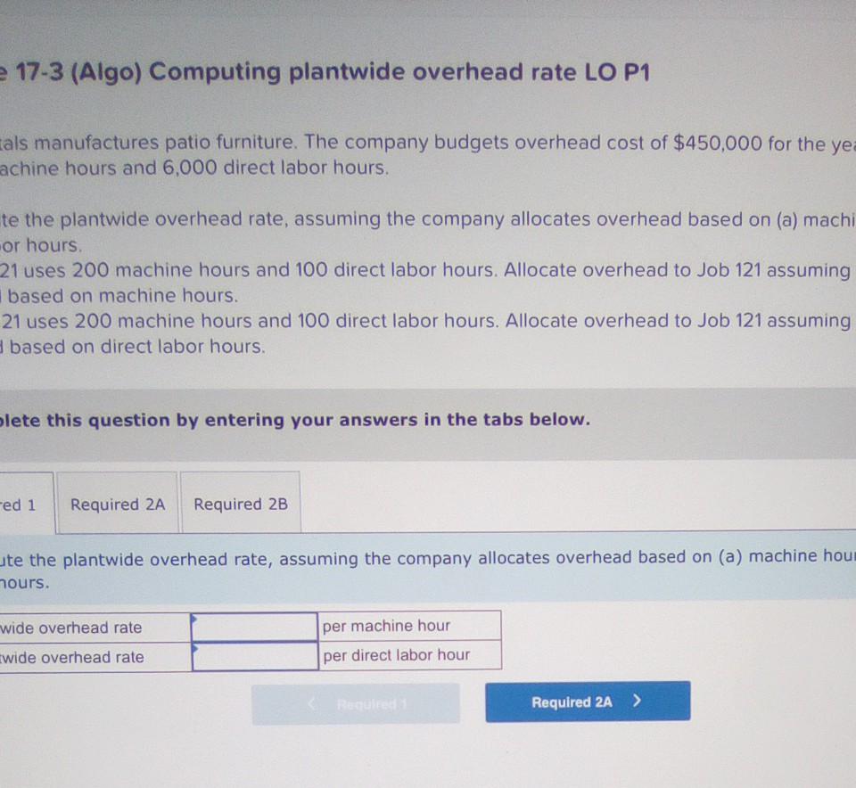 McGraw Hill 2021, e 17-3 (Algo) Computing plantwide overhead rate LO P1