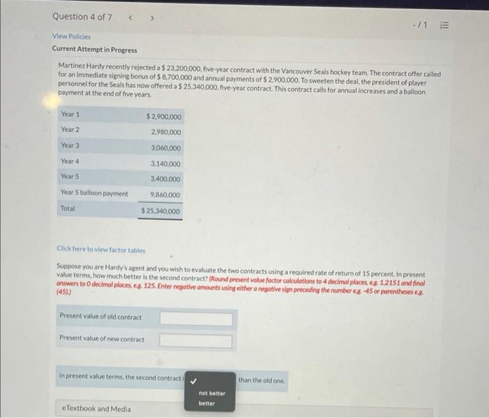  Question 4 of 7 -/1 E View Polides Current Attempt in