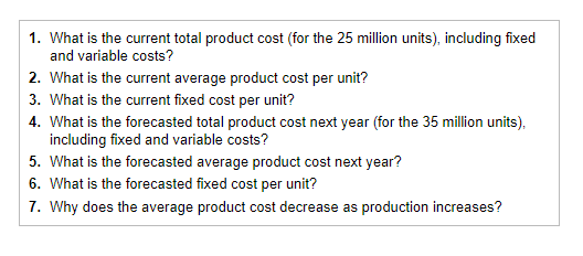 variable manufacturing overhead for every unit (12-pack of soda) it produces. Fixed