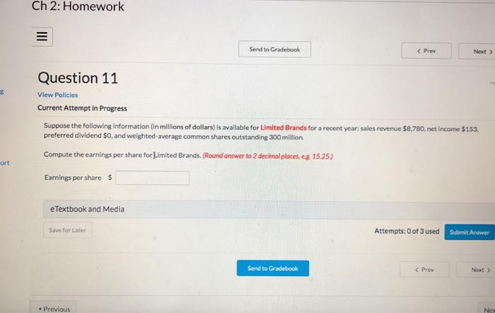  Ch 2: Homework Send to Gradebook Next > Question 11 View