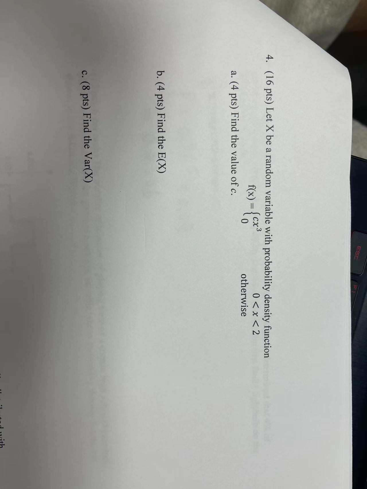  ESC 4. (16 pts) Let X be a random variable with