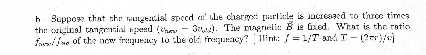 Do not mind the erased work, it was incorrect. b - Suppose
