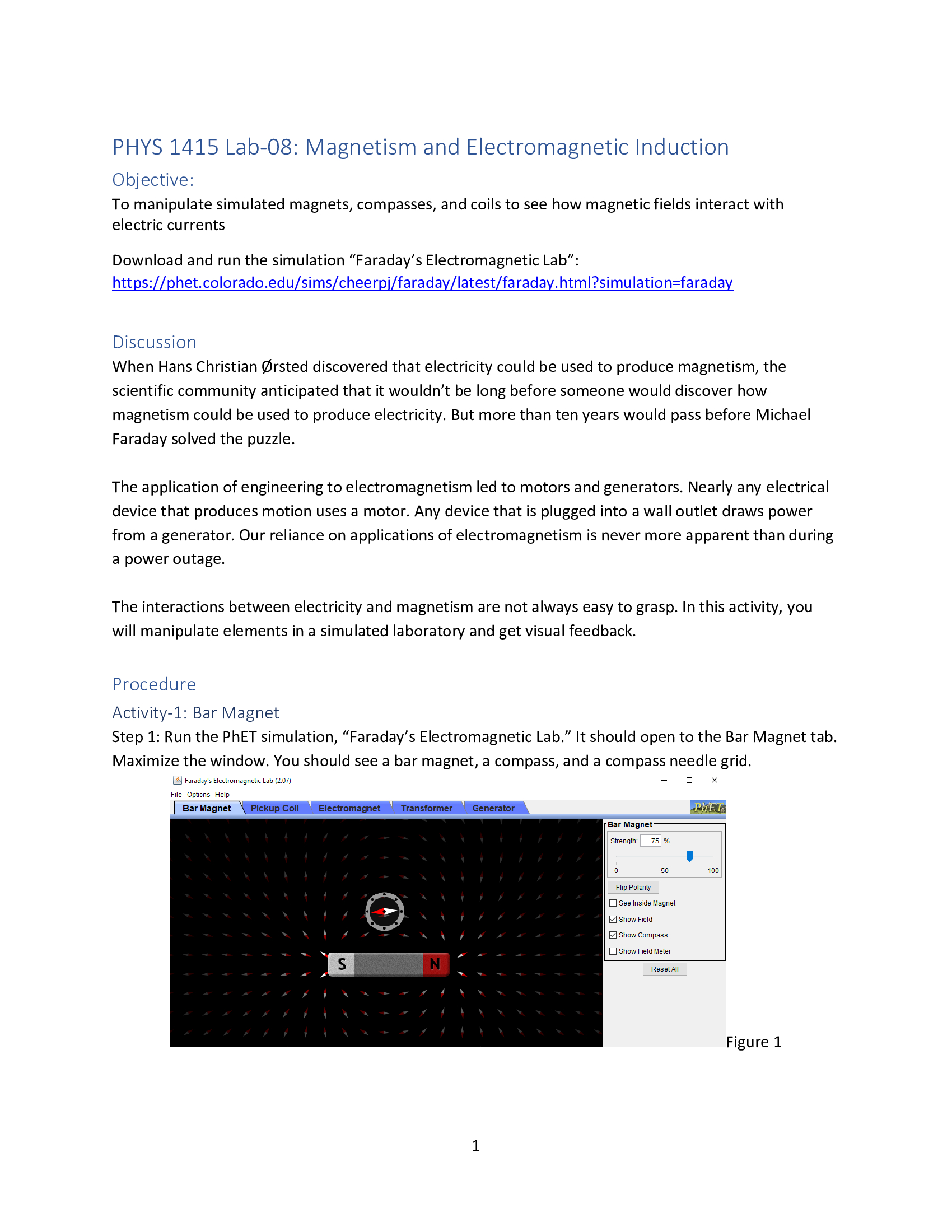  PHYS 1415 Lab-08: Magnetism and Electromagnetic Induction Objective: To manipulate simulated