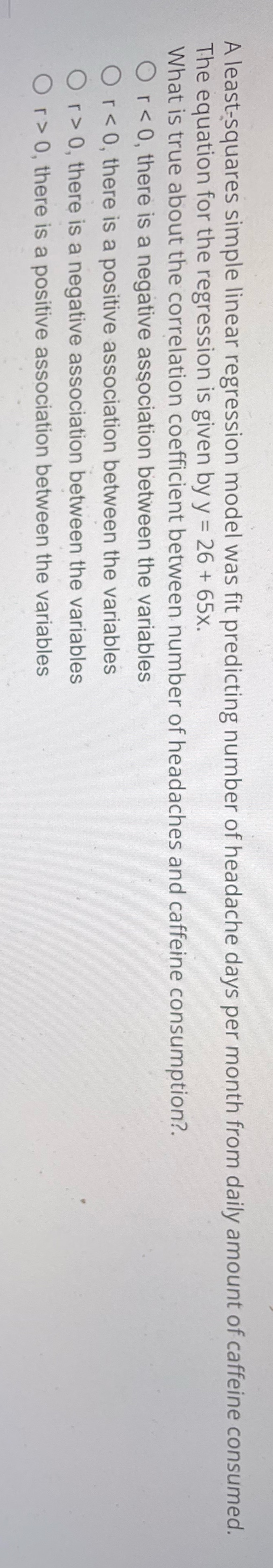 Please answer! Will give feedback! Thank you A least-squares simple linear regression