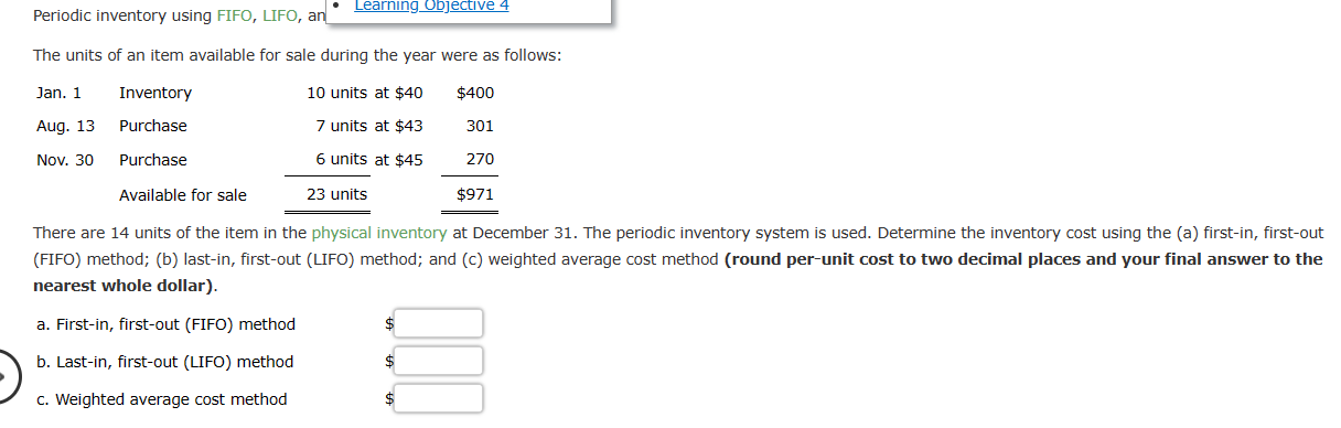  Periodic inventory using FIFO, LIFO, an . Learning Objective 4 The