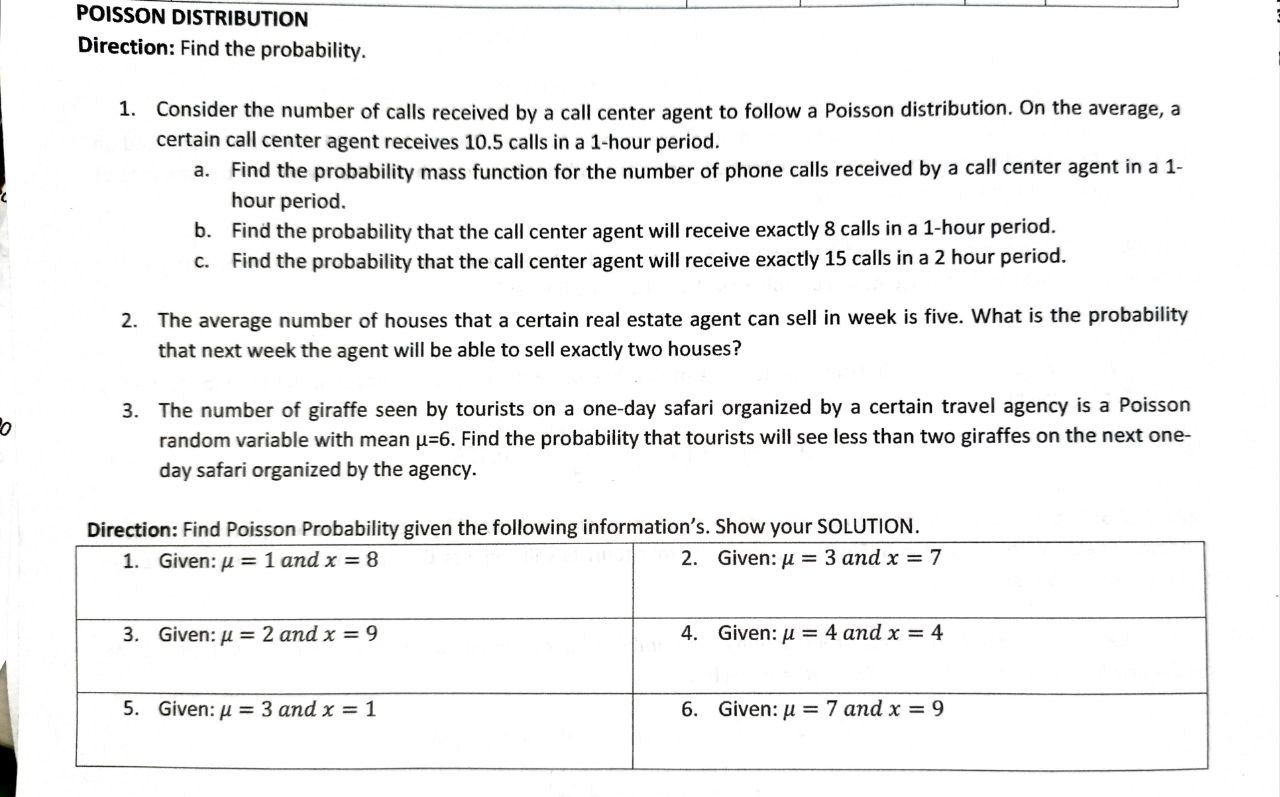 POISSON DISTRIBUTION POISSON DISTRIBUTION Direction: Find the probability. 1. Consider the number